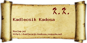 Kadlecsik Kadosa névjegykártya